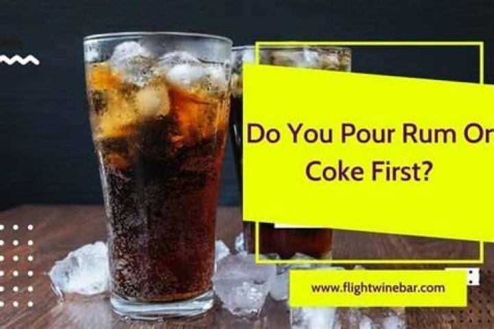 Do you pour whiskey or Coke first?